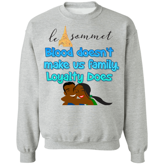 Loyalty Advice Crewneck Pullover Sweatshirt 8 oz.