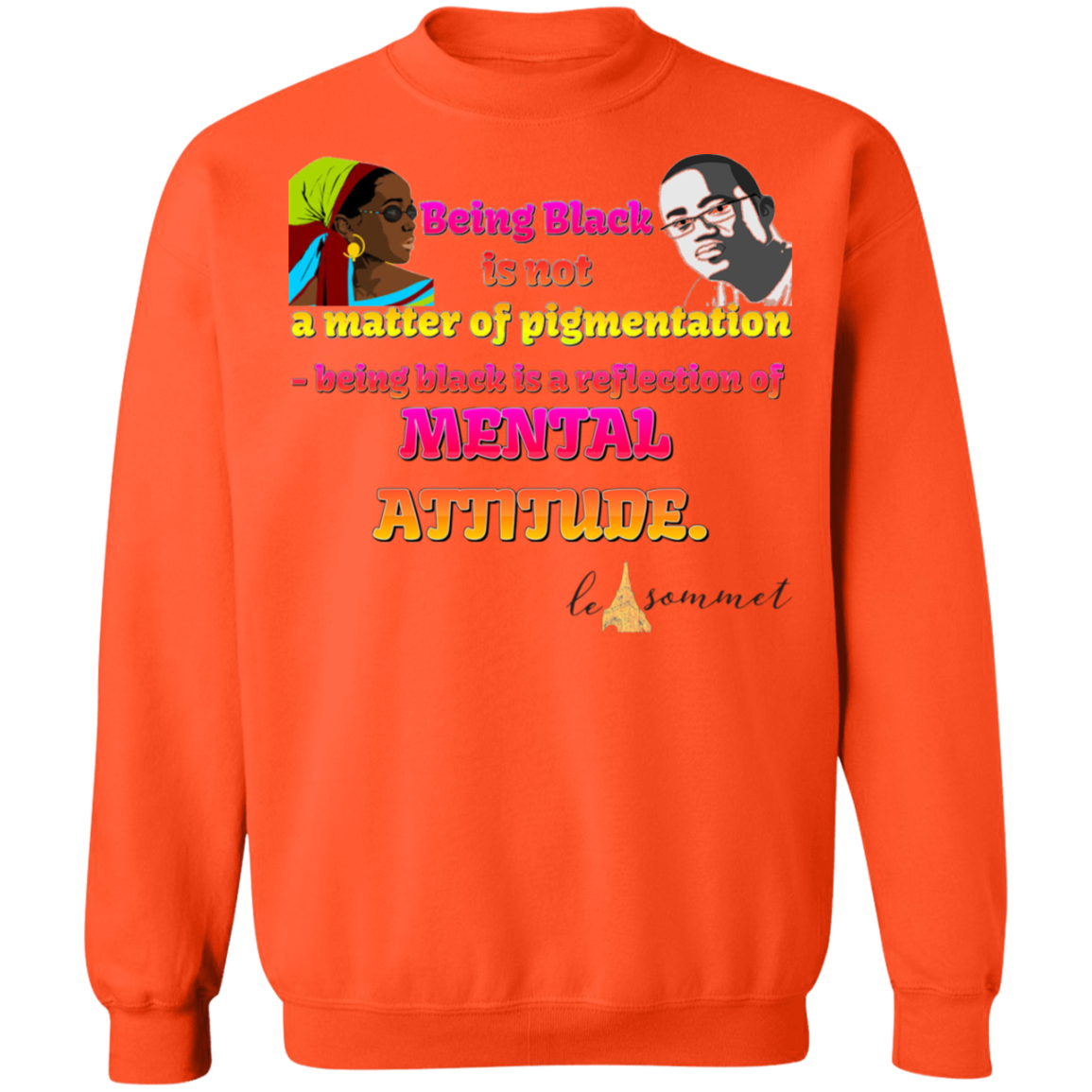 Being Black Crewneck Pullover Sweatshirt 8 oz.