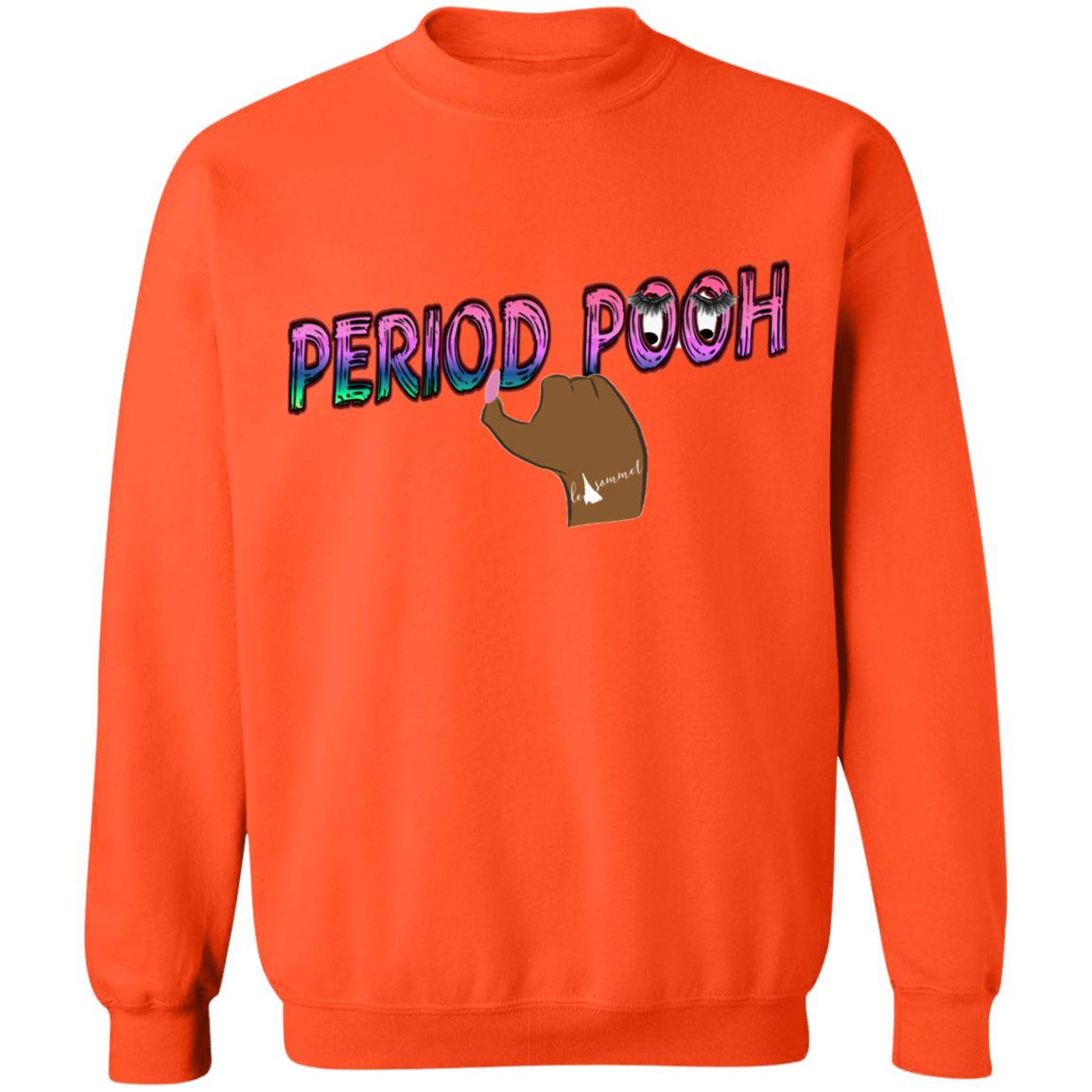 Period Pooh Crewneck Pullover Sweatshirt 8 oz.