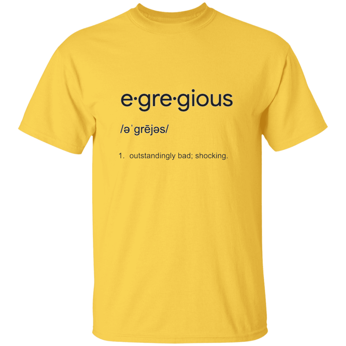 Egregious 5.3 oz. T-Shirt (chg)