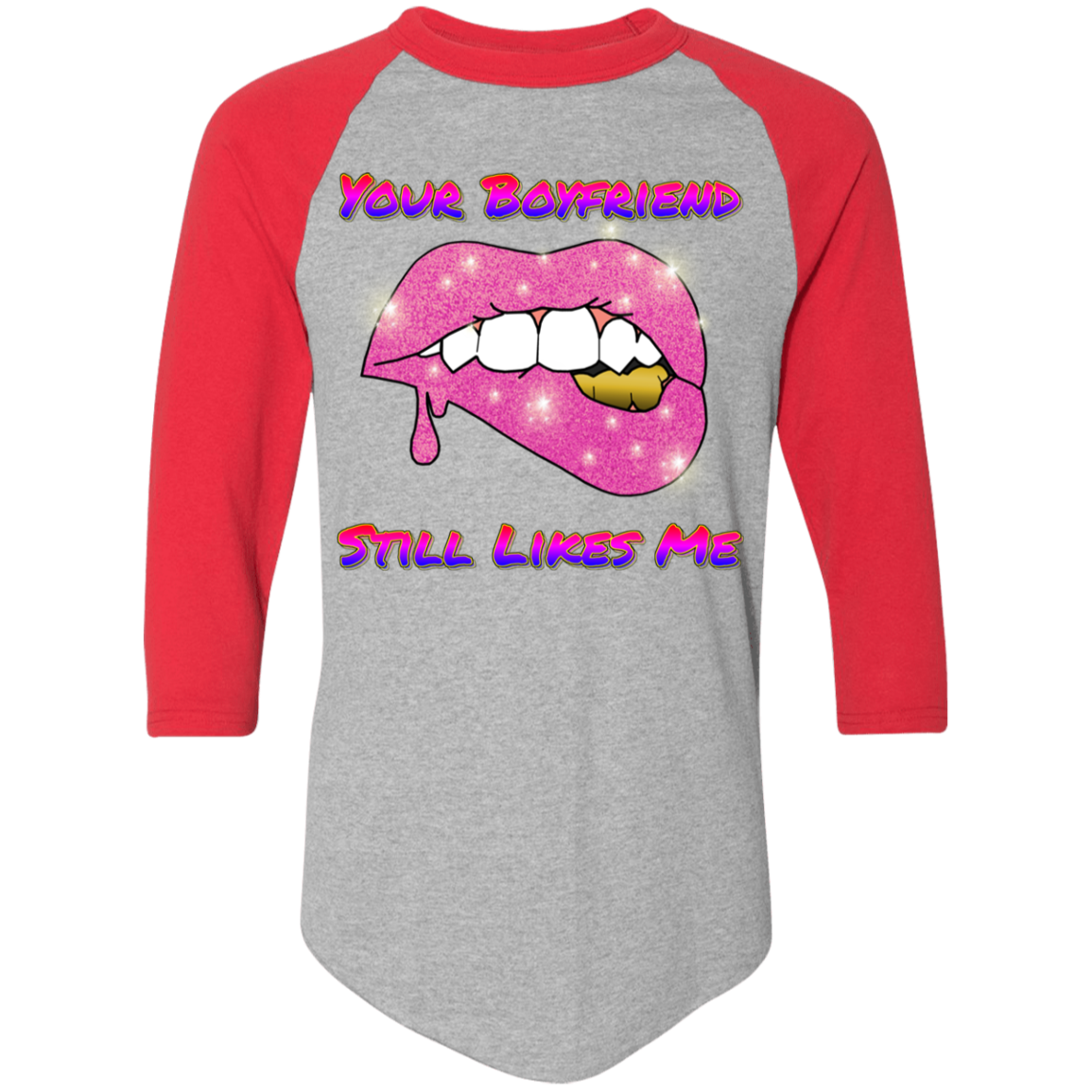 Your Boyfriend Still Likes Me Colorblock Raglan Jersey