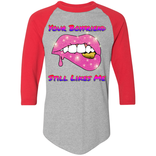 Your Boyfriend Still Likes Me Colorblock Raglan Jersey