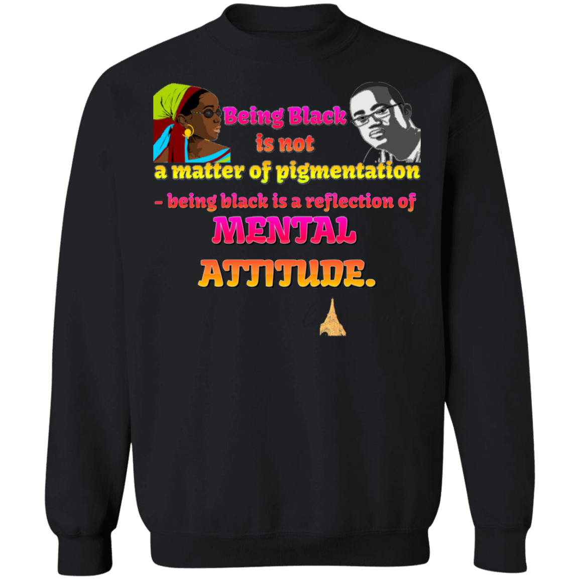 Being Black Crewneck Pullover Sweatshirt  8 oz.