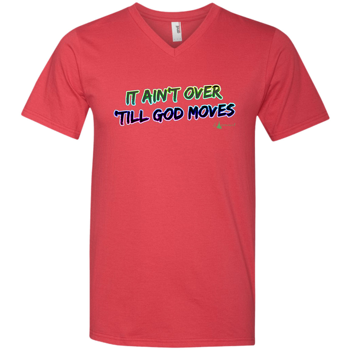 It Ain't Over 'Till God Moves Printed V-Neck T-Shirt