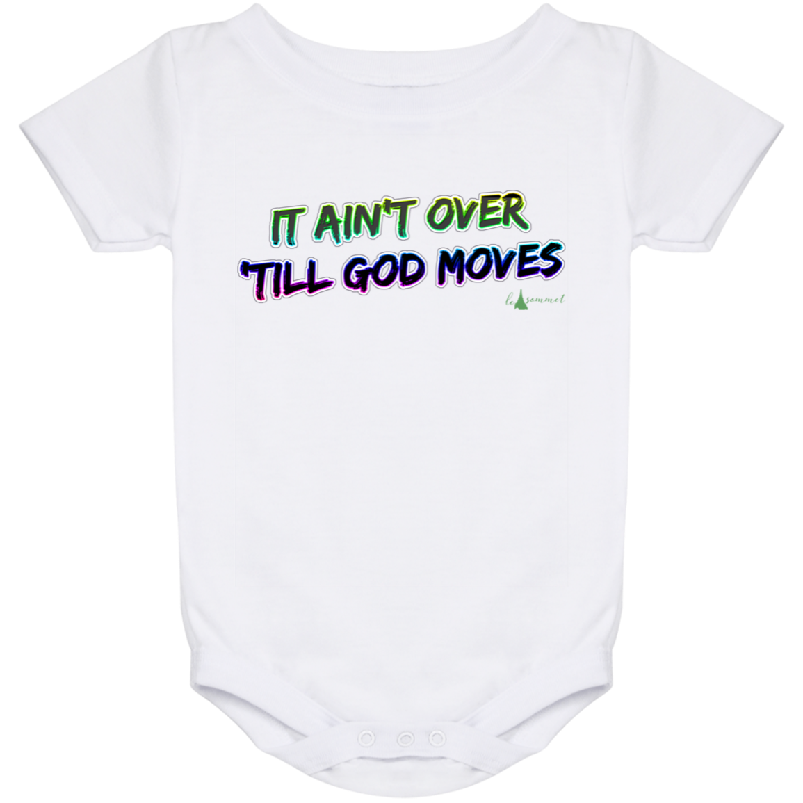 It Ain't Over 'Till God Moves Baby Onesie 24 Month