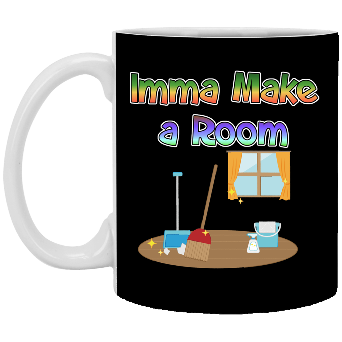 Imma Make a Room 11 oz. White Mug