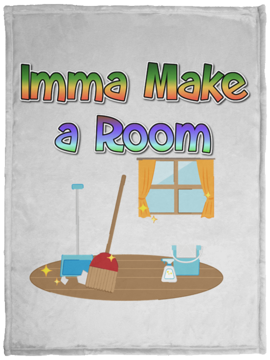 Imma Make a Room Plush Fleece Blanket - 30x40 (chg)