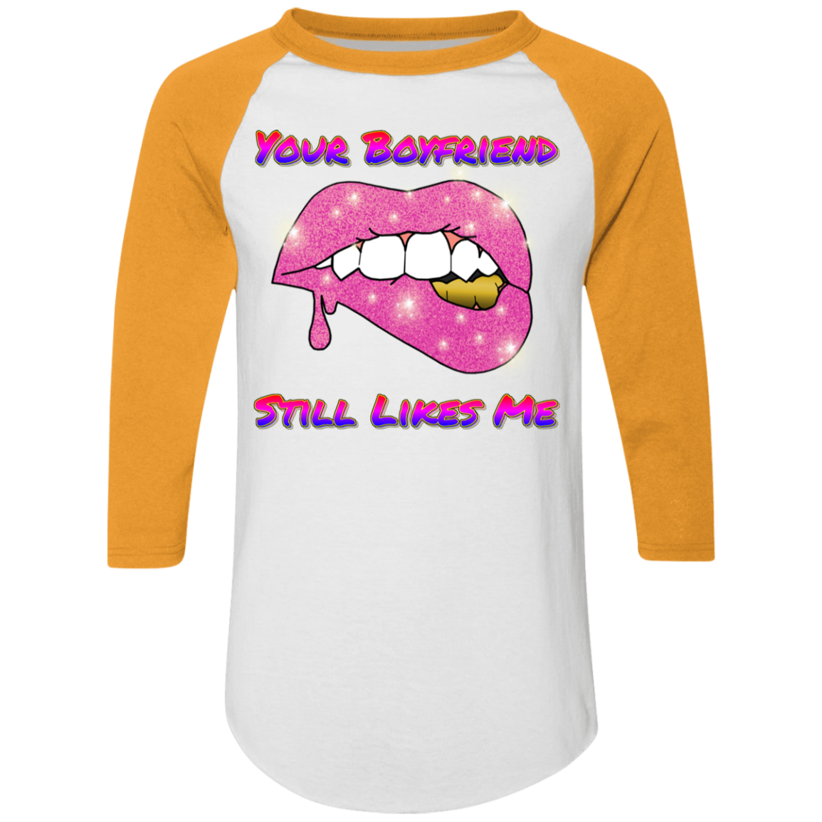 Your Boyfriend Still Likes Me Colorblock Raglan Jersey