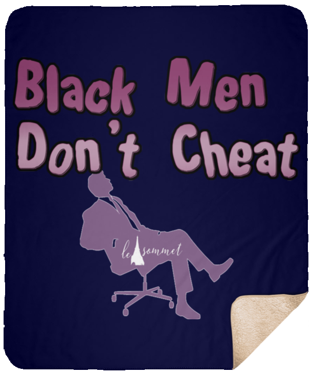 Black Men Don't Cheat Sherpa Blanket - 50x60