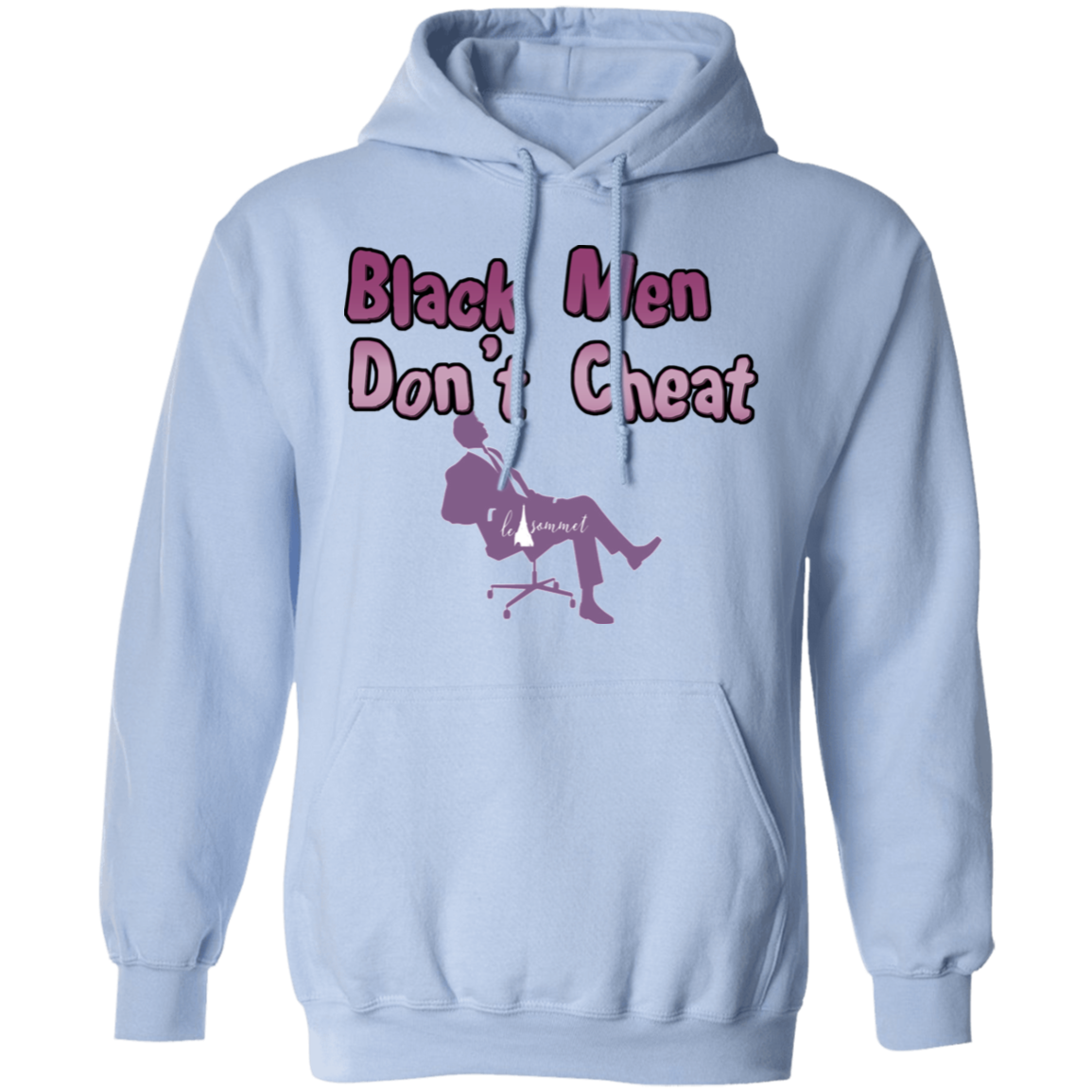 Black Men Don't Cheat Pullover Hoodie 8 oz.