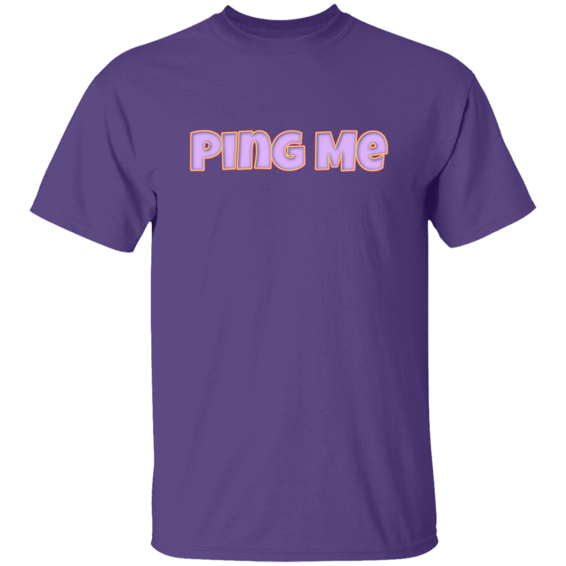 Ping Me 5.3 oz. T-Shirt (chg)