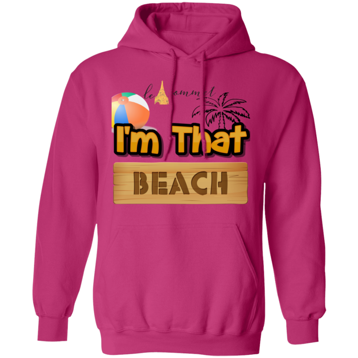 I'm that Beach Pullover Hoodie 8 oz.