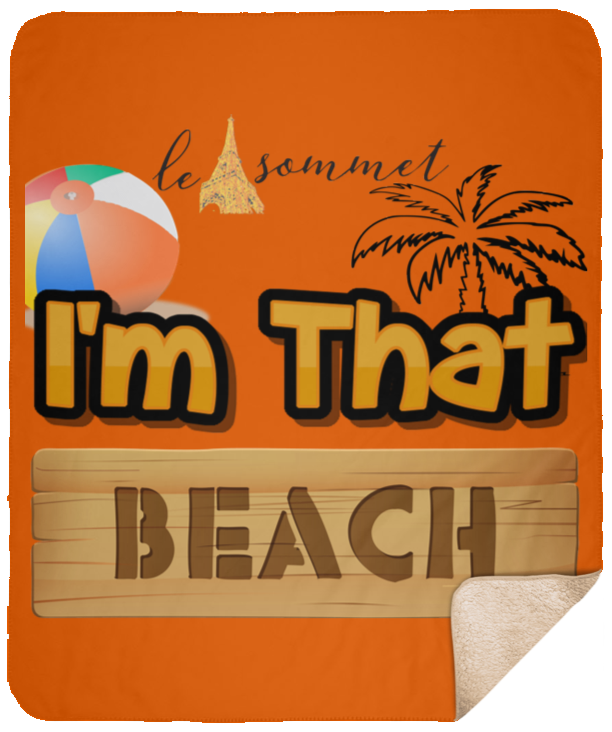 I'm that Beach Sherpa Blanket - 50x60