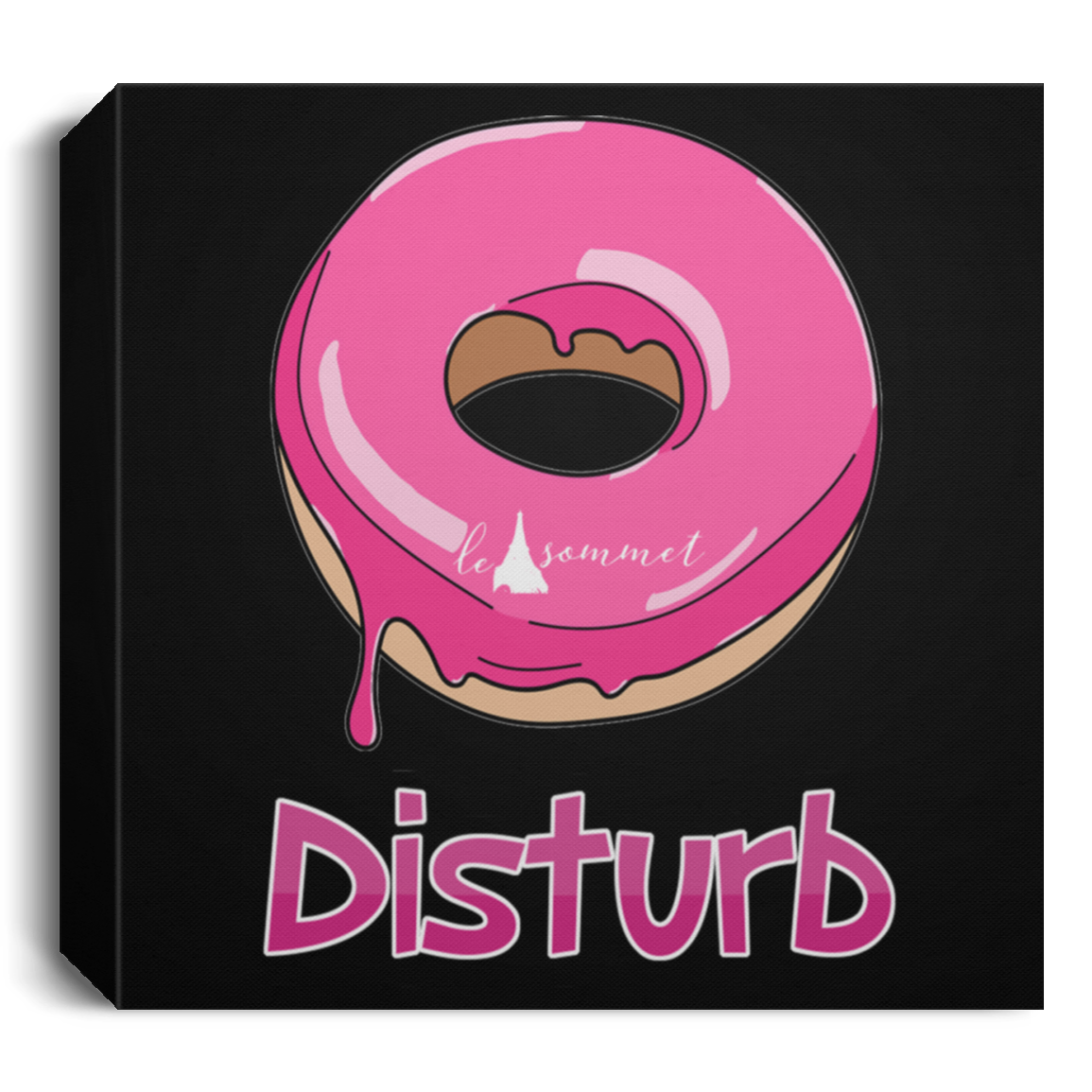 Donut Disturb Deluxe Square Canvas 1.5in Frame