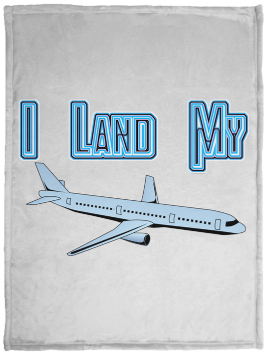 I Land My Plane Plush Fleece Blanket - 30x40 (chg)