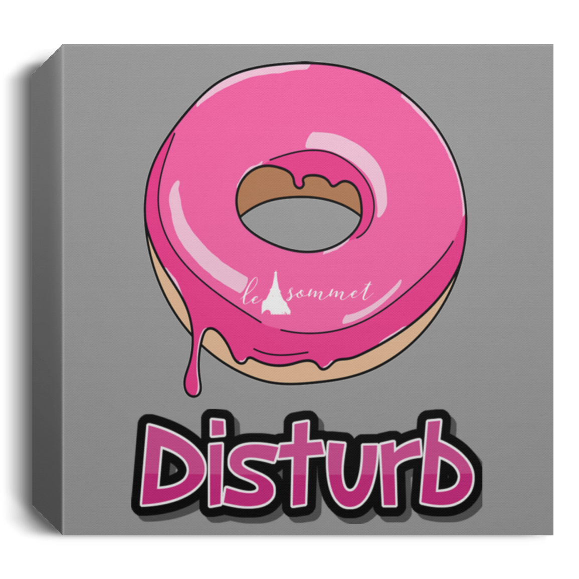 Donut Disturb Deluxe Square Canvas 1.5in Frame