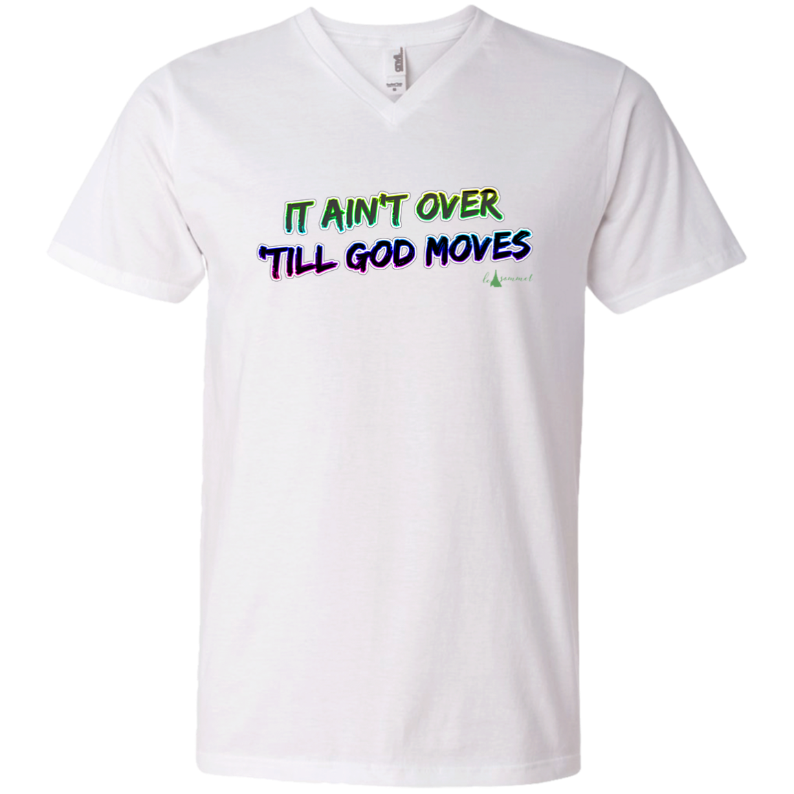 It Ain't Over 'Till God Moves Printed V-Neck T-Shirt