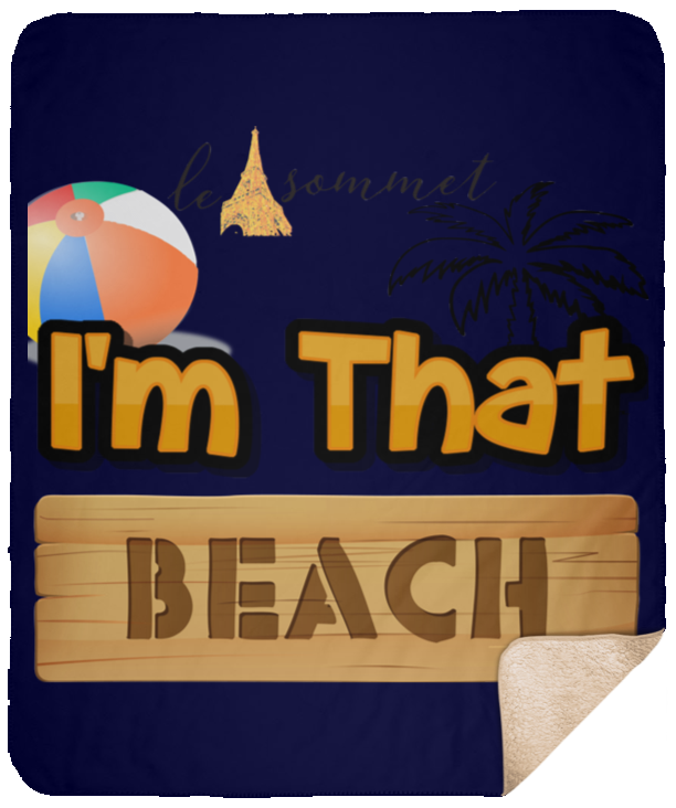 I'm that Beach Sherpa Blanket - 50x60