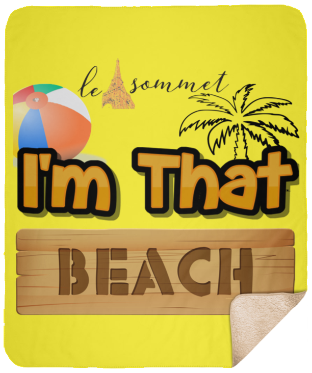 I'm that Beach Sherpa Blanket - 50x60