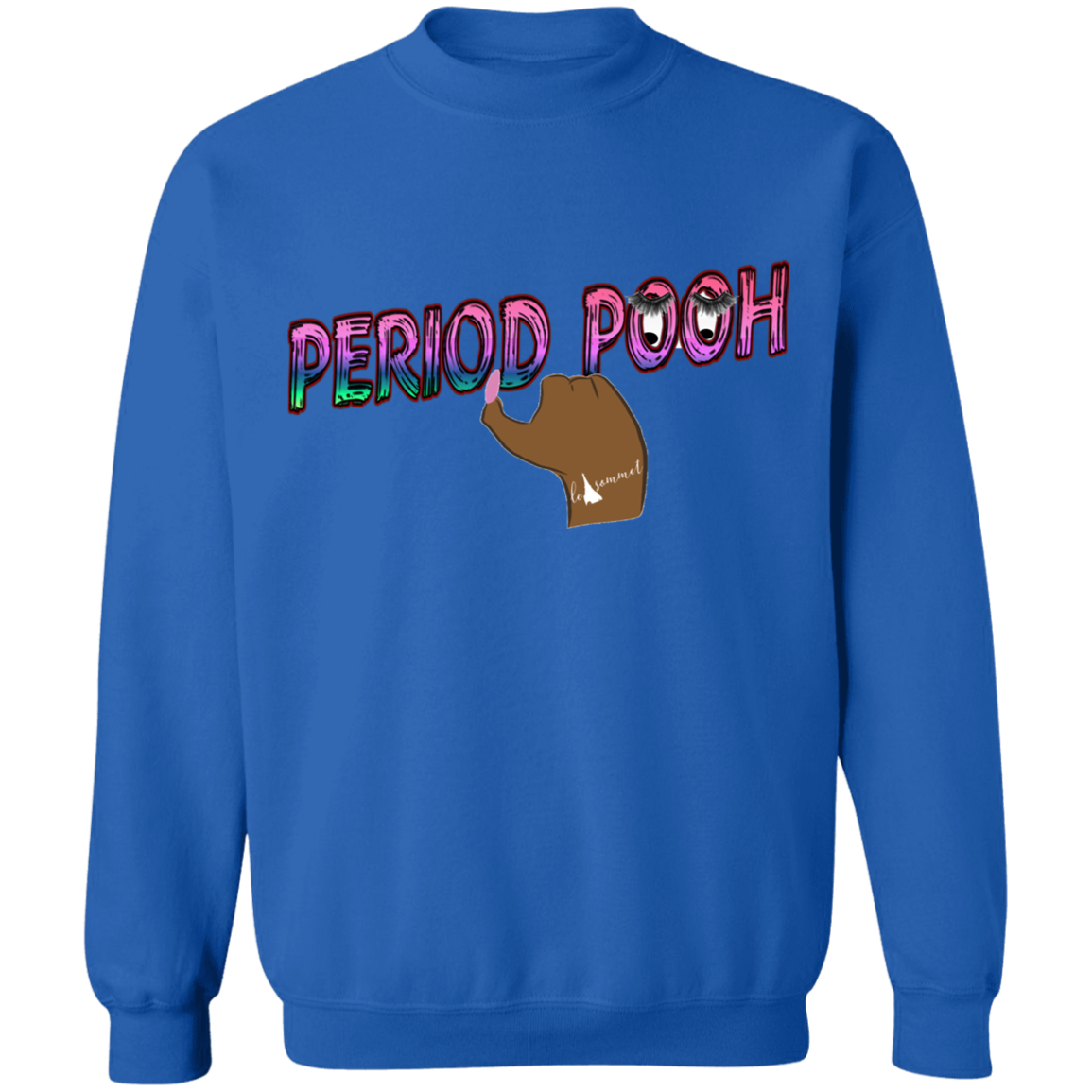 Period Pooh Crewneck Pullover Sweatshirt  8 oz.