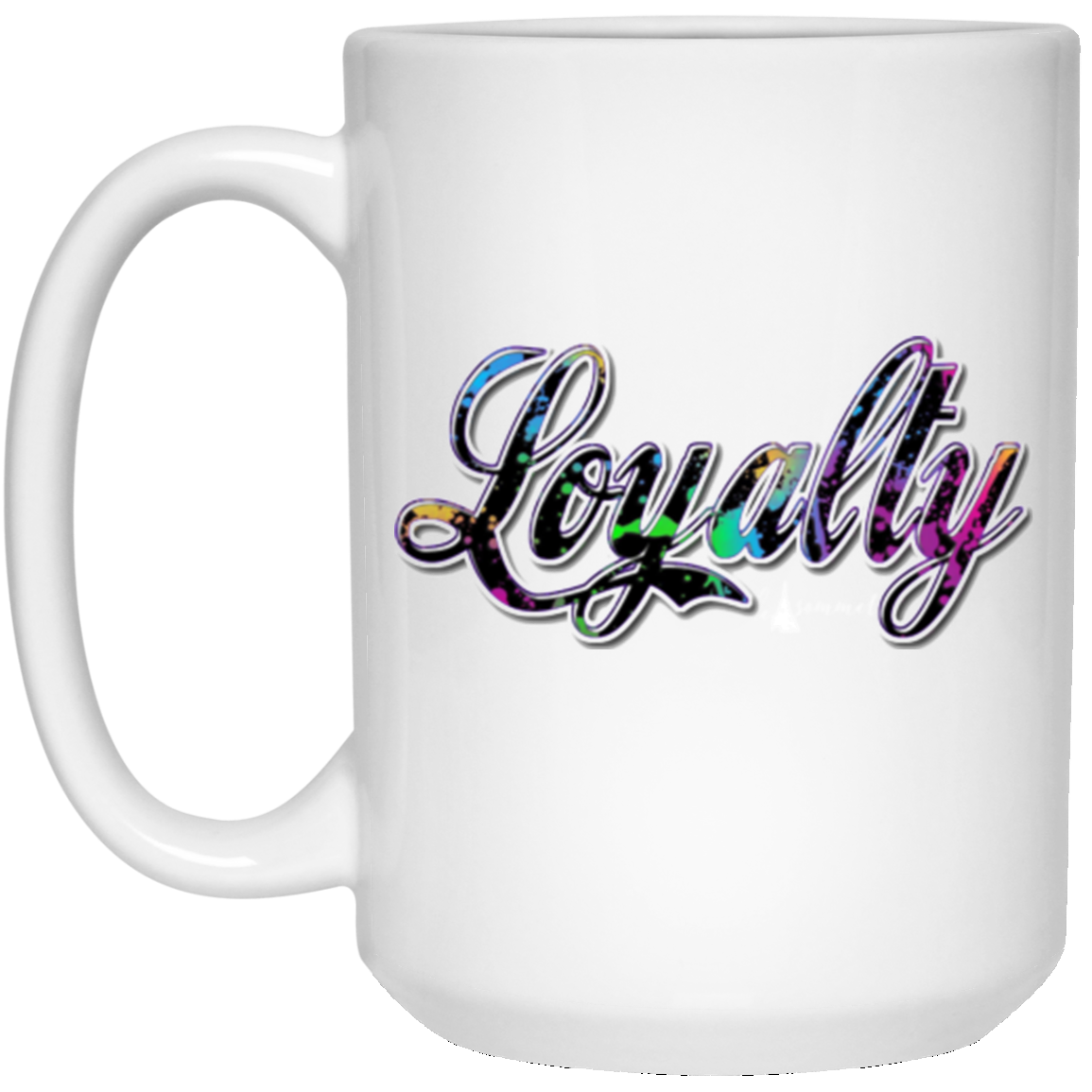 Loyalty Paint Splatter 15 oz. White Mug