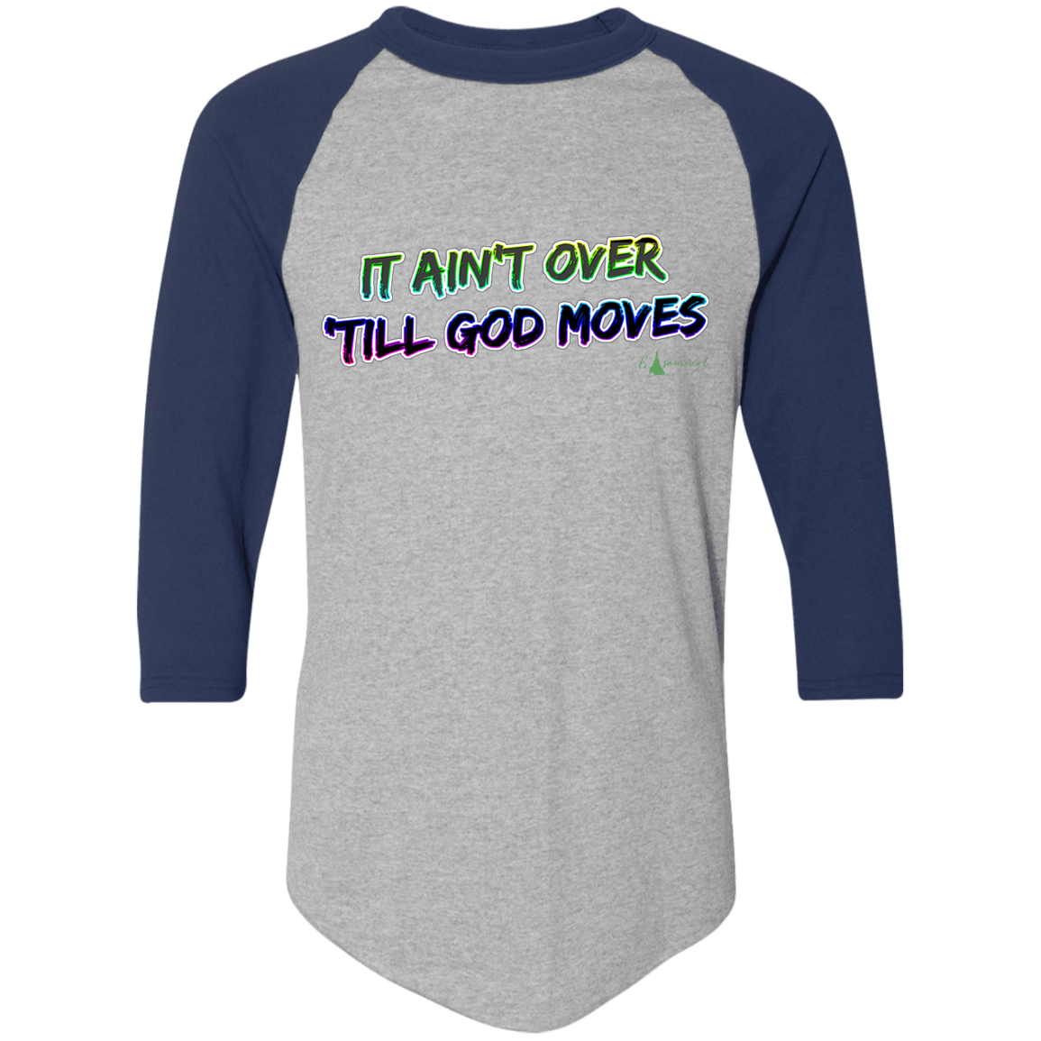 It Ain't Over 'Till God Moves Colorblock Raglan Jersey