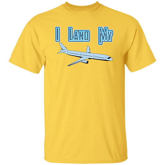 I Land My Plane 5.3 oz. T-Shirt (chg)