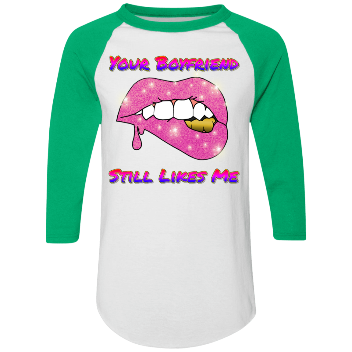 Your Boyfriend Still Likes Me Colorblock Raglan Jersey