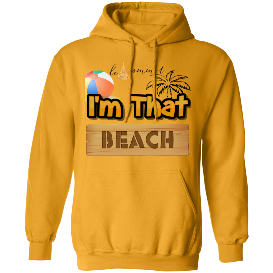 I'm that Beach Pullover Hoodie 8 oz.