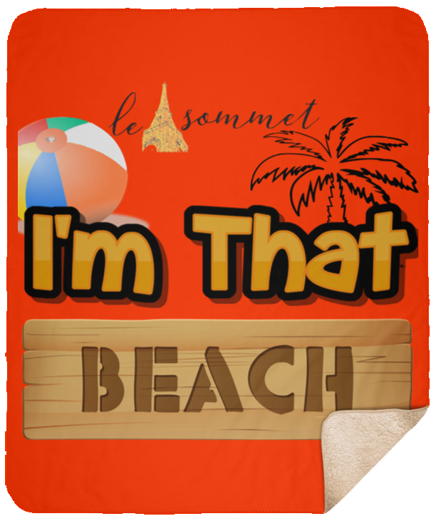 I'm that Beach Sherpa Blanket - 50x60