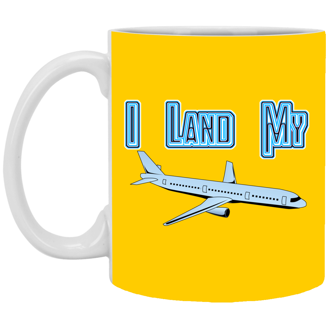 I Land My Plane 11 oz. White Mug