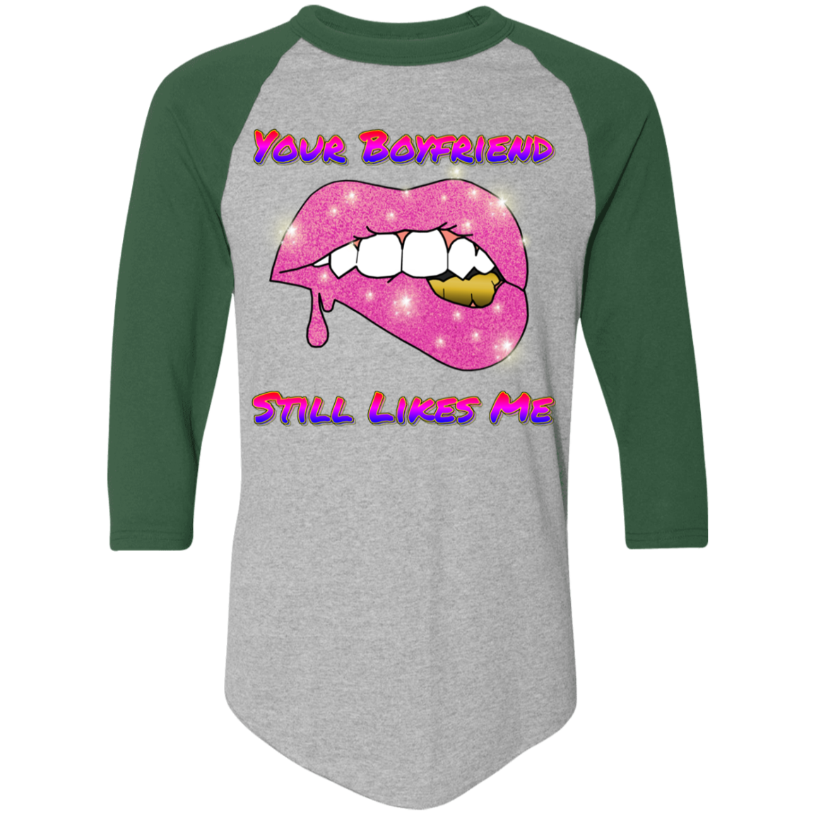 Your Boyfriend Still Likes Me Colorblock Raglan Jersey