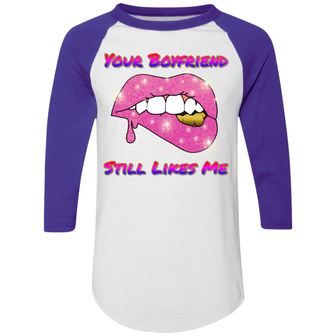 Your Boyfriend Still Likes Me Colorblock Raglan Jersey