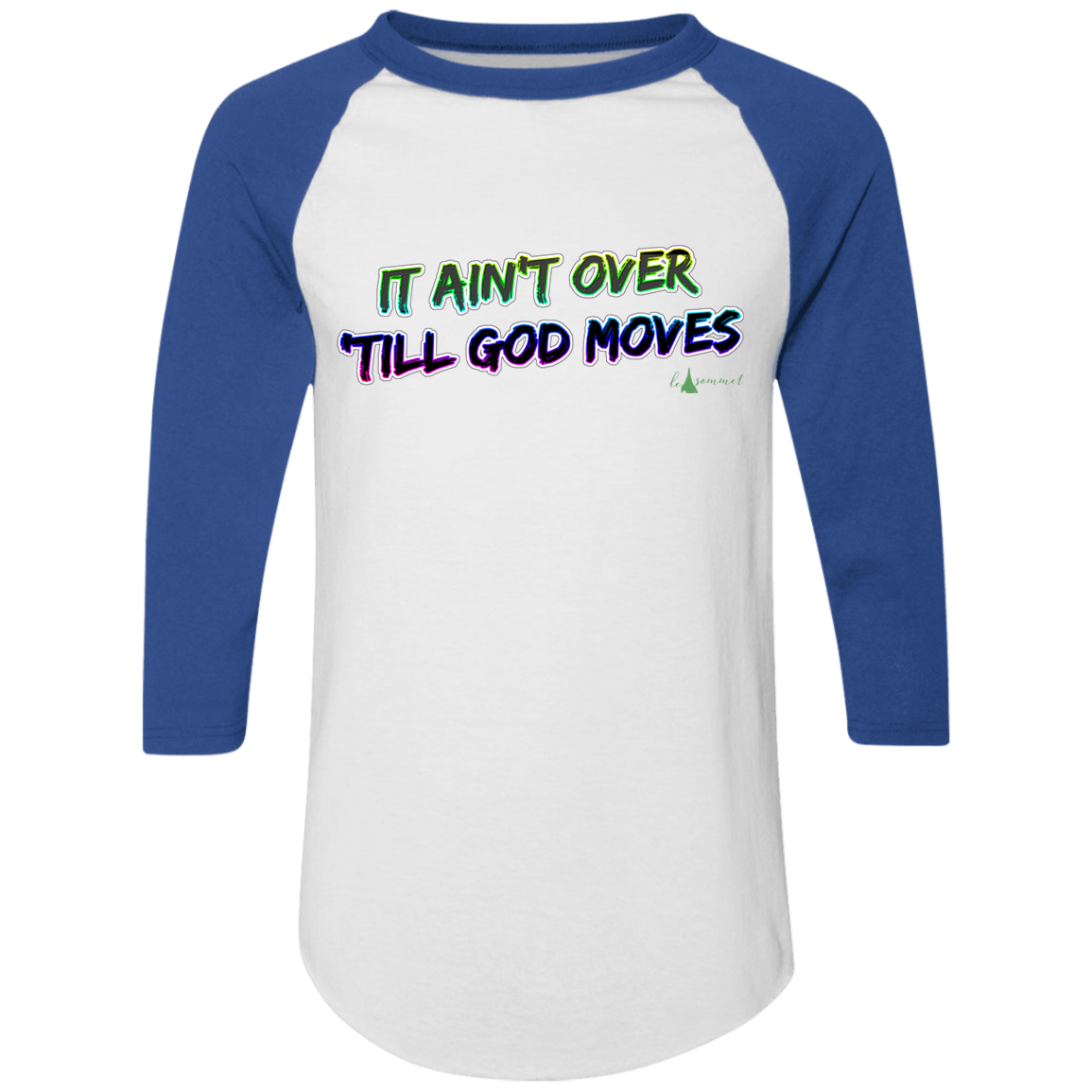 It Ain't Over 'Till God Moves Colorblock Raglan Jersey