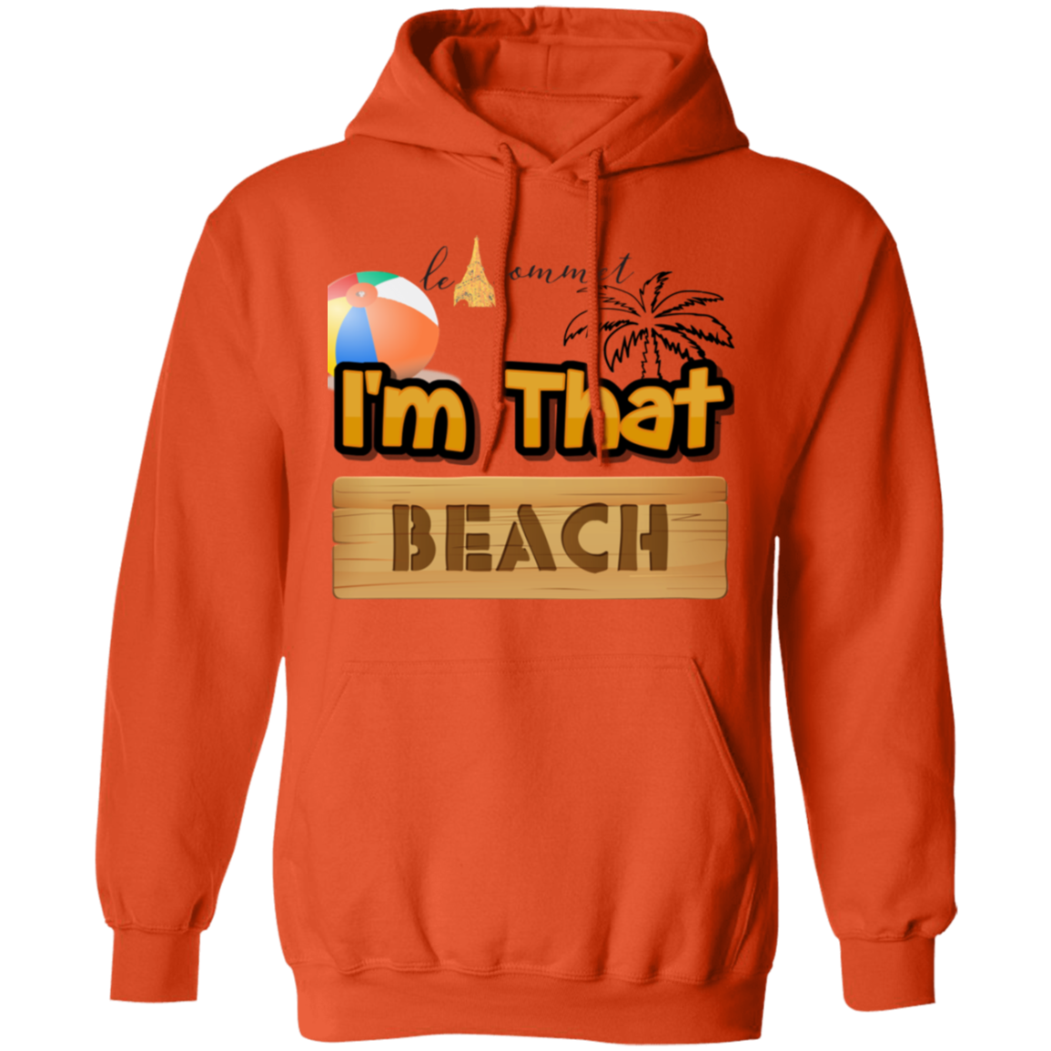 I'm that Beach Pullover Hoodie 8 oz.