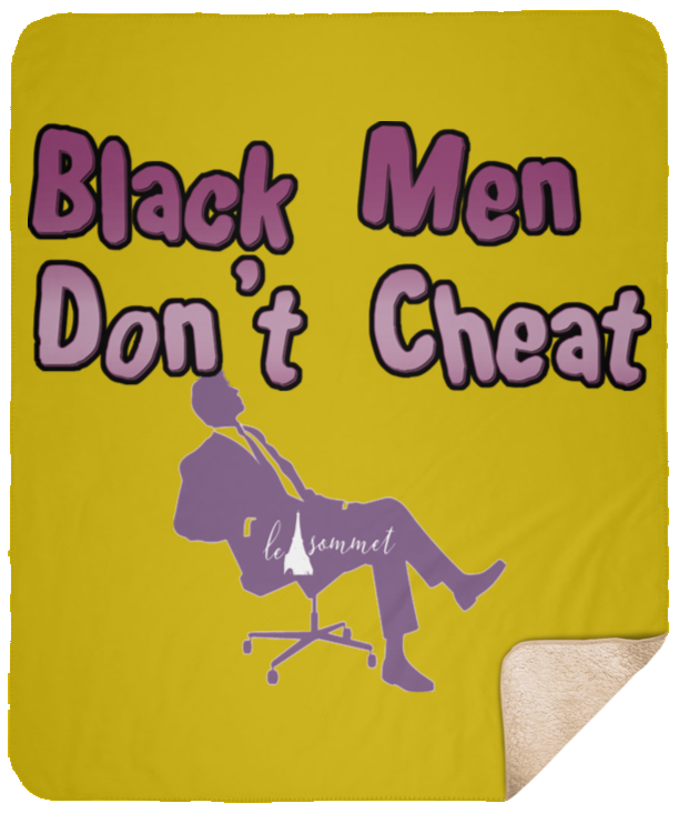 Black Men Don't Cheat Sherpa Blanket - 50x60