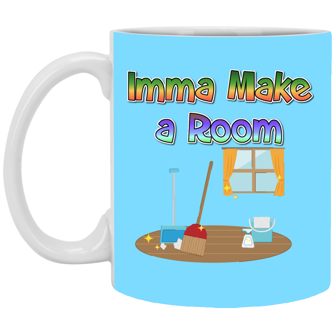 Imma Make a Room 11 oz. White Mug