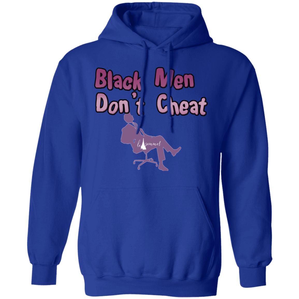 Black Men Don't Cheat Pullover Hoodie 8 oz.