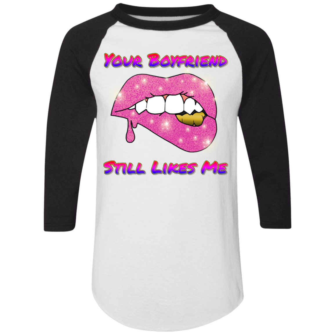 Your Boyfriend Still Likes Me Colorblock Raglan Jersey