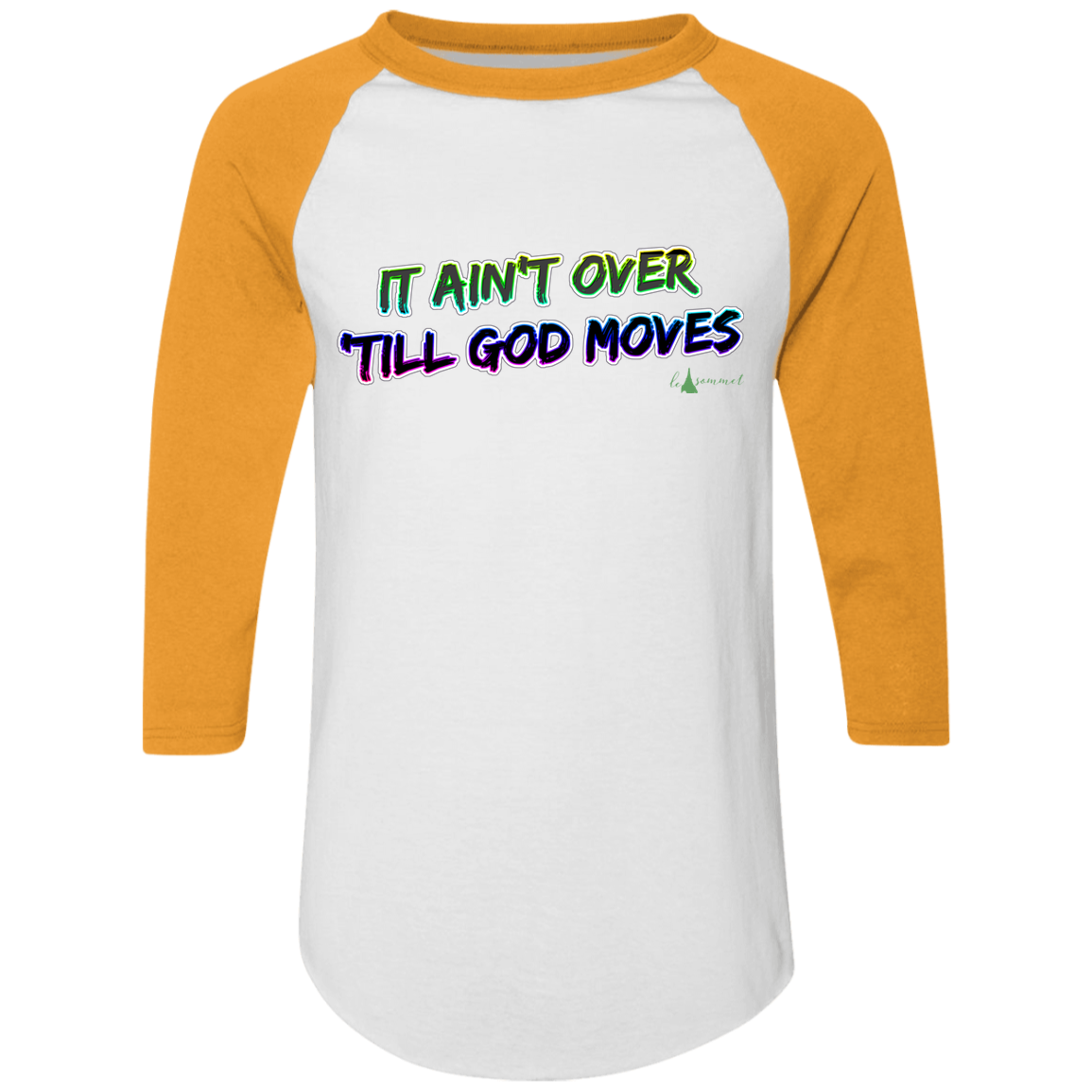 It Ain't Over 'Till God Moves Colorblock Raglan Jersey