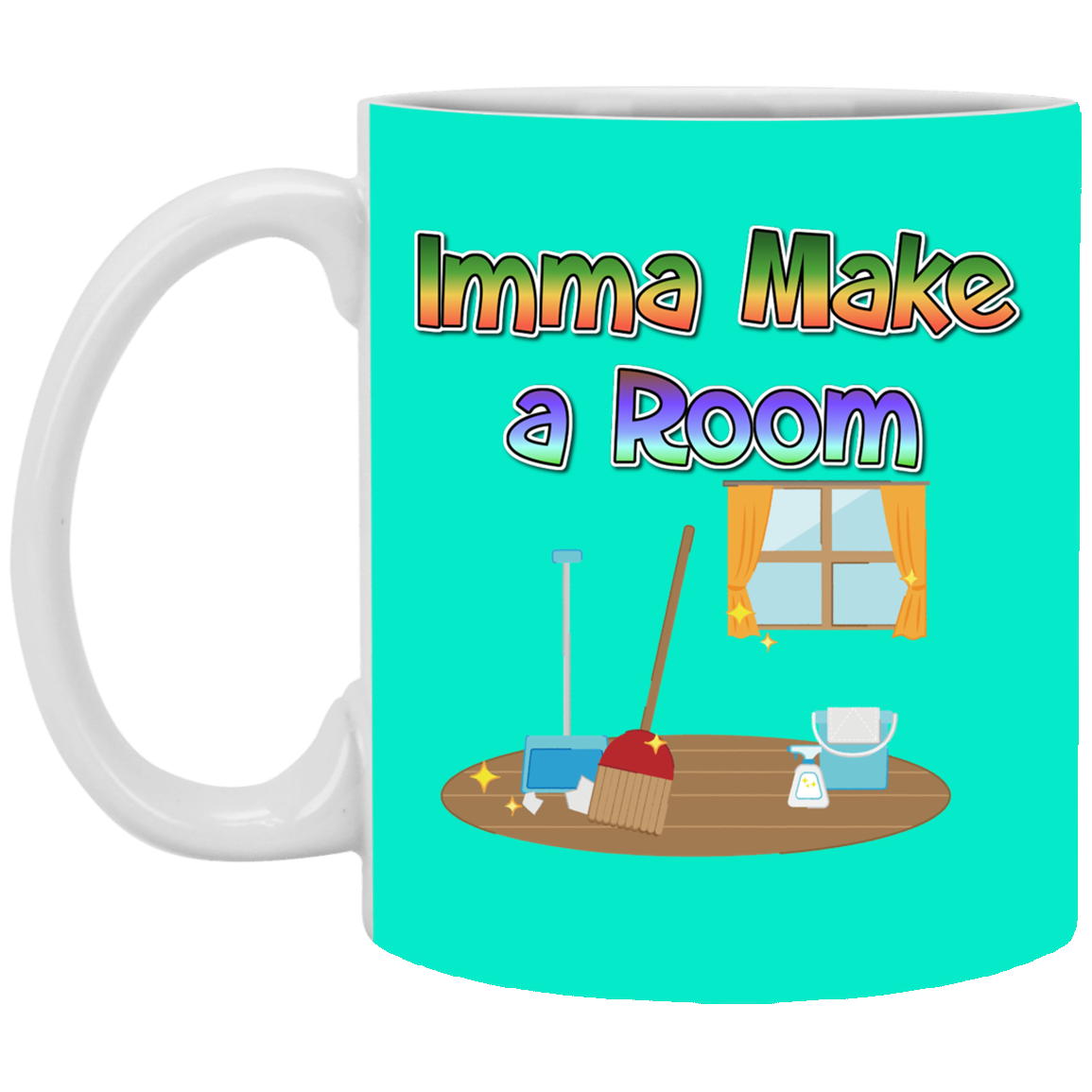 Imma Make a Room 11 oz. White Mug