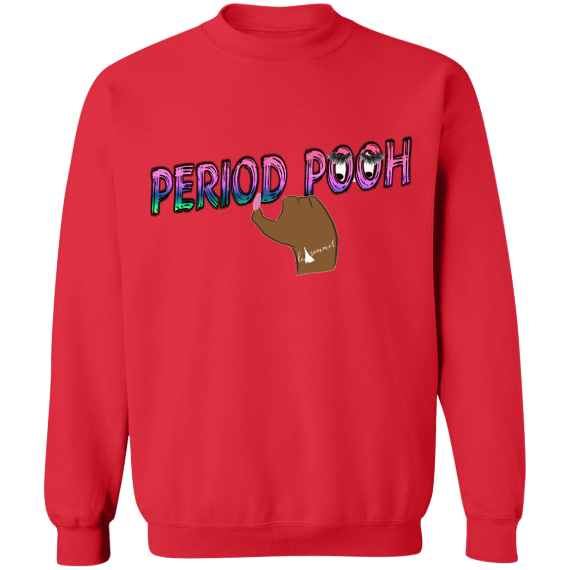 Period Pooh Crewneck Pullover Sweatshirt  8 oz.